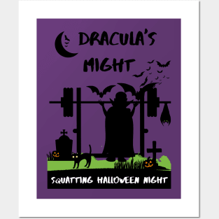 Dracula's Might Squatting Halloween Night Gym Workout Tee Posters and Art